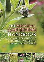 Algopix Similar Product 3 - The Medicinal Gardening Handbook A