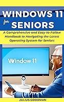 Algopix Similar Product 20 - Windows 11 for Seniors A Comprehensive