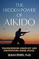 Algopix Similar Product 20 - The Hidden Power of Aikido