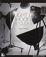 Algopix Similar Product 9 - Light It Shoot It Retouch It Learn