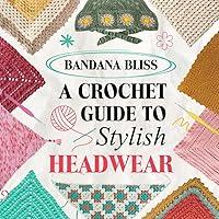 Algopix Similar Product 20 - Bandana Bliss A Crochet Guide to