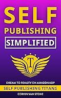 Algopix Similar Product 7 - SelfPublishing Simplified How to