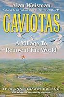 Algopix Similar Product 14 - Gaviotas A Village to Reinvent the
