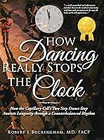 Algopix Similar Product 7 - How Dancing Really Stops the Clock