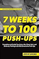 Algopix Similar Product 2 - 7 Weeks to 100 PushUps Strengthen and