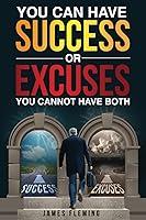 Algopix Similar Product 19 - You Can Have SUCCESS or EXCUSES You