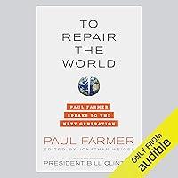 Algopix Similar Product 11 - To Repair the World Paul Farmer Speaks
