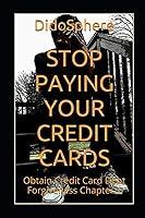 Algopix Similar Product 20 - Stop Paying Your Credit Cards Obtain