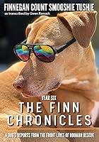 Algopix Similar Product 16 - The Finn Chronicles Year Six A dogs
