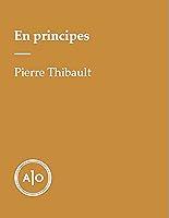 Algopix Similar Product 17 - En principes Pierre Thibault French