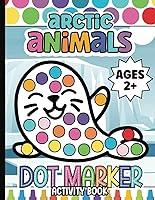 Algopix Similar Product 5 - Arctic Animals Dot Marker Activity Book