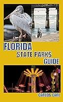 Algopix Similar Product 17 - FLORIDA STATE PARKS GUIDE