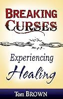 Algopix Similar Product 7 - Breaking Curses, Experiencing Healing