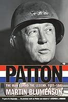 Algopix Similar Product 14 - Patton The Man Behind the Legend