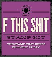 Algopix Similar Product 10 - F This Shit Stamp Kit The Stamp that