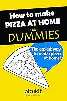 Algopix Similar Product 20 - How to Make Pizza at Home for Dummies