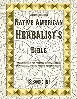 Algopix Similar Product 4 - Native American Herbalists Bible 13