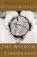 Algopix Similar Product 3 - The Wisdom of Tenderness What Happens