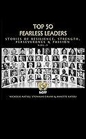 Algopix Similar Product 10 - Top 50 Fearless Leaders Stories Of