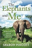 Algopix Similar Product 7 - The Elephants and Me Pursuing a Dream