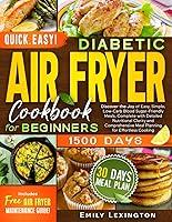 Algopix Similar Product 14 - Diabetic Air Fryer Cookbook For