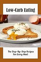 Algopix Similar Product 19 - LowCarb Eating The StepByStep