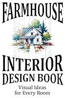 Algopix Similar Product 2 - Farmhouse Interior Design Book Visual