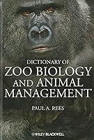 Algopix Similar Product 10 - Dictionary of Zoo Biology and Animal