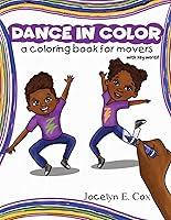 Algopix Similar Product 19 - Dance in Color A coloring book for