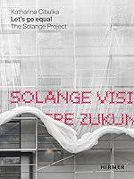 Algopix Similar Product 9 - Let’s go equal: The Solange Project