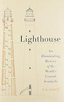 Algopix Similar Product 2 - Lighthouse An Illuminating History of