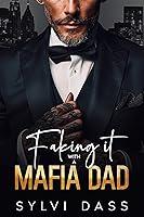 Algopix Similar Product 18 - Faking It with a Mafia Dad A