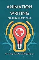 Algopix Similar Product 12 - Animation Writing For Documentary