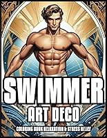 Algopix Similar Product 2 - SWIMMER ART DECO COLORIN BOOK