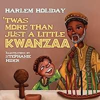 Algopix Similar Product 11 - 'TWAS MORE THAN JUST A LITTLE KWANZAA