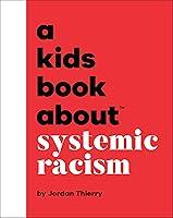 Algopix Similar Product 16 - A Kids Book About Systemic Racism