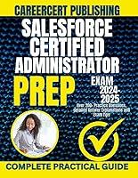 Algopix Similar Product 3 - SALESFORCE CERTIFIED ADMINISTRATOR EXAM