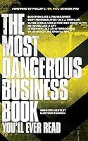 Algopix Similar Product 16 - The Most Dangerous Business Book Youll