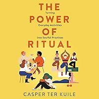 Algopix Similar Product 6 - The Power of Ritual Turning Everyday