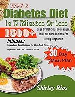 Algopix Similar Product 6 - Type 2 Diabetes Diet In 17 Minutes Or