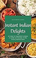 Algopix Similar Product 13 - Instant Indian Delights 10step