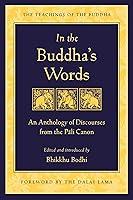 Algopix Similar Product 3 - In the Buddhas Words An Anthology of