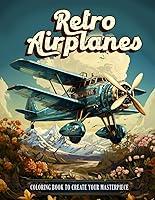 Algopix Similar Product 6 - Retro Airplanes Coloring Book An