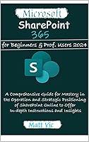 Algopix Similar Product 6 - Microsoft SharePoint 365 for Beginners