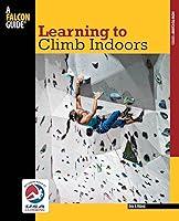 Algopix Similar Product 13 - Learning to Climb Indoors How To Climb