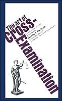 Algopix Similar Product 6 - The Art of Cross-Examination