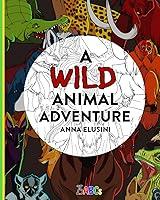 Algopix Similar Product 2 - A Wild Animal Adventure The ABCs of