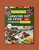 Algopix Similar Product 2 - Carnivore Diet Air Fryer Cookbook For