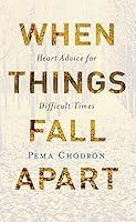Algopix Similar Product 9 - When Things Fall Apart Heart Advice