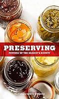 Algopix Similar Product 3 - Preserving Putting Up the Seasons